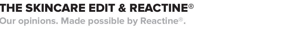The Skincare Edit and Reactine